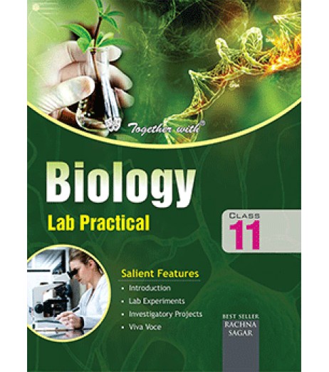 Together With Biology Lab Practical for Class 11 CBSE Class 11 - SchoolChamp.net